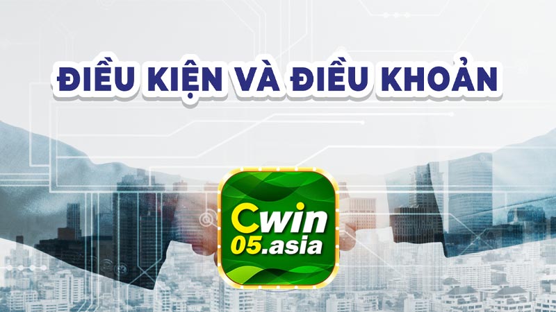 Điều khoản và điều kiện tại nhà cái CWIN05 – Thương hiệu & Bản quyền