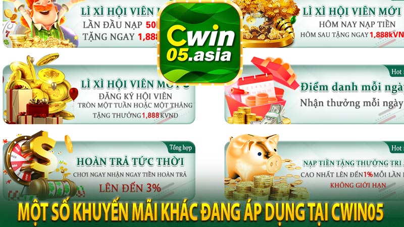 Một số khuyến mãi khác đang áp dụng tại CWIN05 