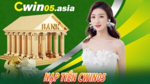 Nạp Tiền CWIN05