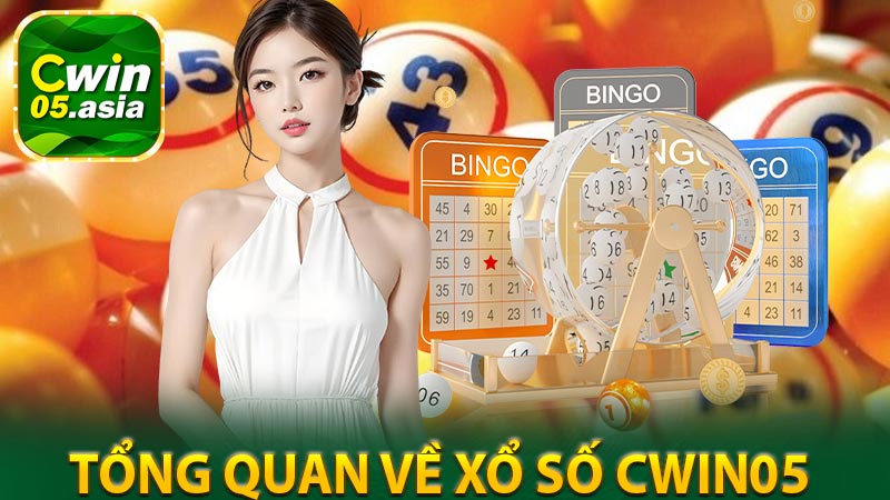 Tổng quan về xổ số CWIN05 